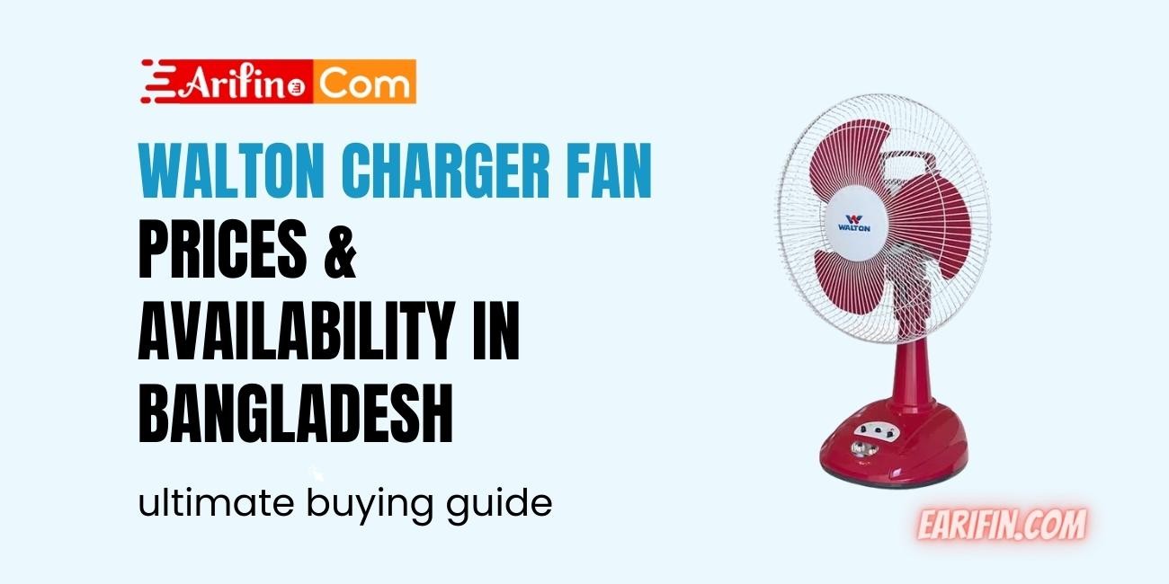 The Walton Charger Fan Prices & Availability in Bangladesh