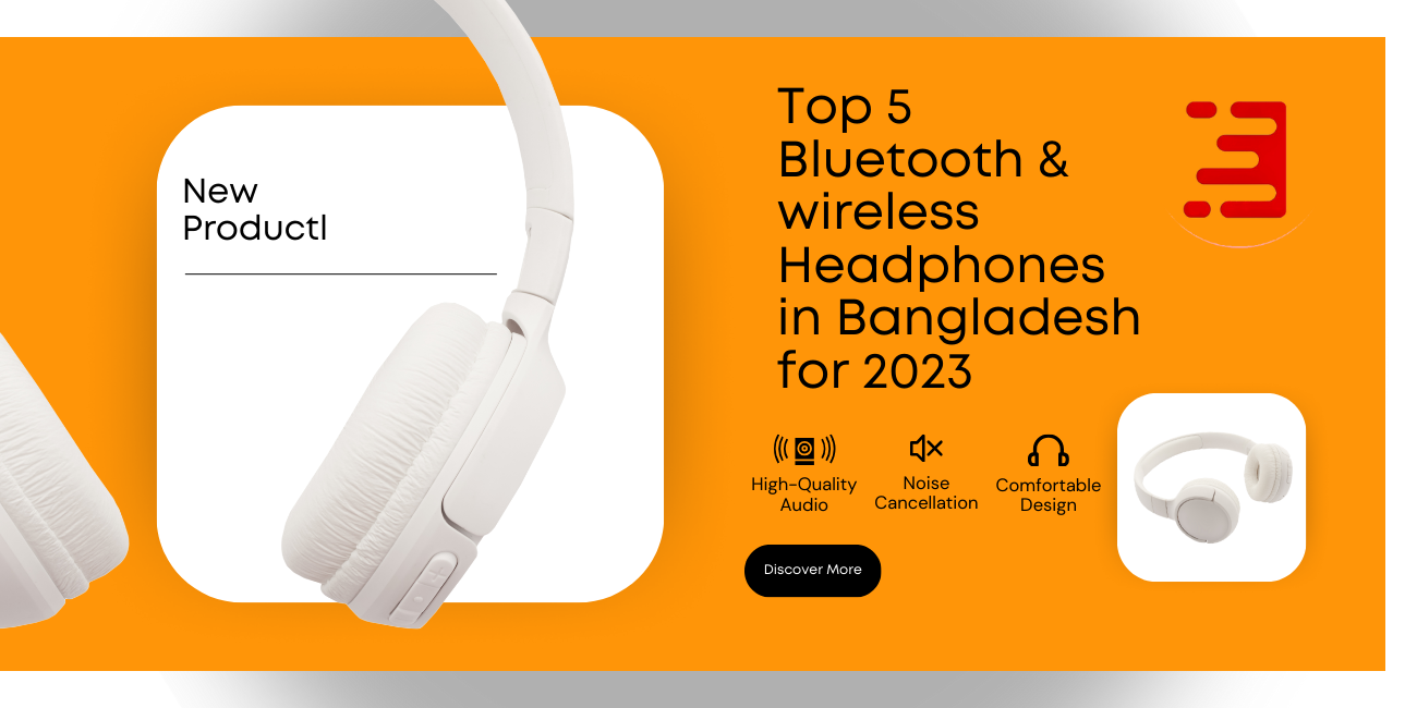 Top 5 Bluetooth & wireless Headphones in Bangladesh for 2023