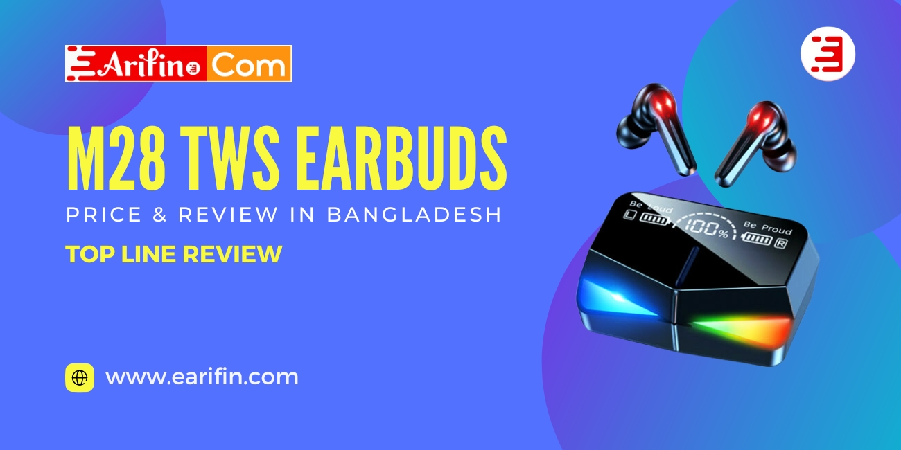 Everything You Need to Know About the M28 TWS Price in Bangladesh
